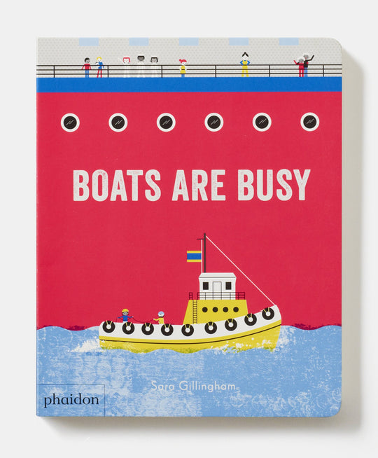 Boats Are Busy - Board Book