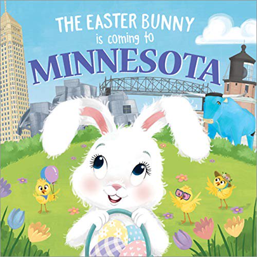 Easter Bunny Is Coming to Minnesota - Hardcover