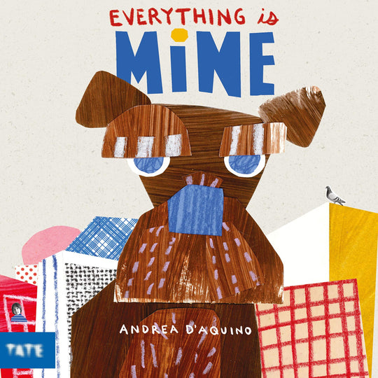 Everything is Mine - Hardcover