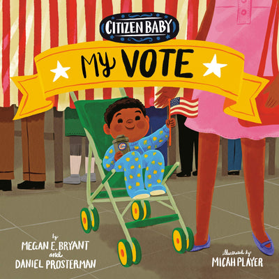 Citizen Baby: My Vote - Board Book Books Penguin Random House   