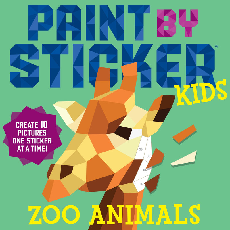 Paint by Sticker Kids: Zoo Animals Books Workman Publishing   