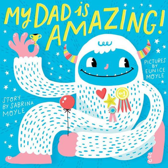 My Dad is Amazing - Board Book