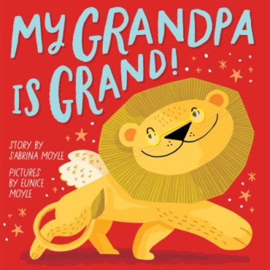 My Grandpa is Grand! - Board Book