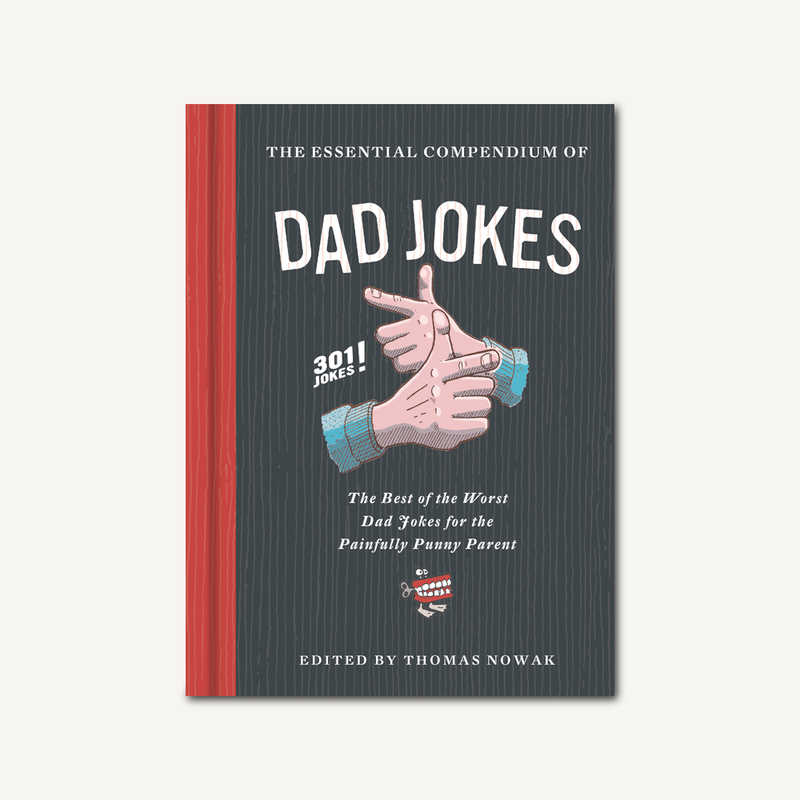 The Essential Compendium of Dad Jokes - Hardcover Books Chronicle Books   