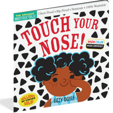 Indestructibles High Contrast Book - Touch Your Nose Books Workman Publishing   