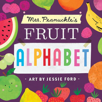 Mrs. Peanuckle's Fruit Alphabet - Board Book Books Random House   