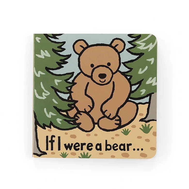 If I Were a Bear - Board Book by Jellycat