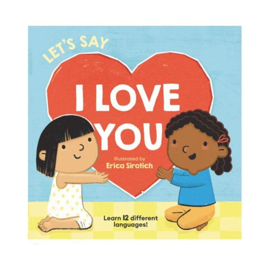 Let's Say I Love You - Board Book