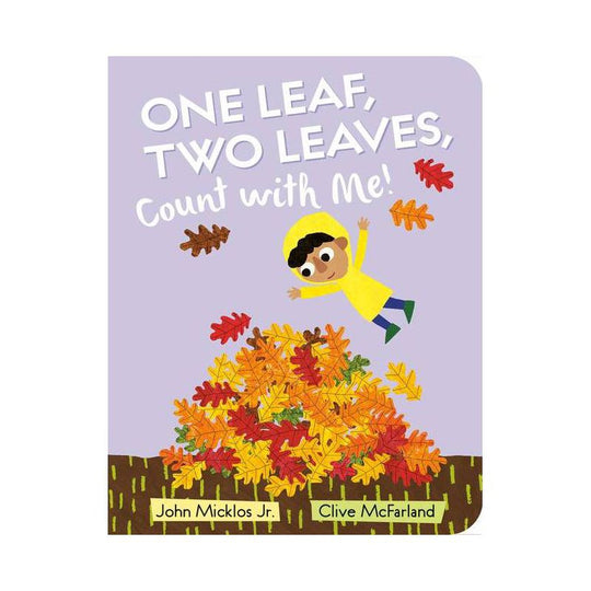 One Leaf, Two Leaves, Count With Me! - Board Book