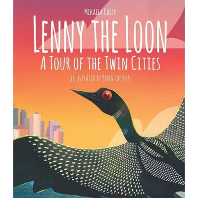Lenny the Loon: A Tour of the Twin Cities - Hardcover Books Wise Ink   