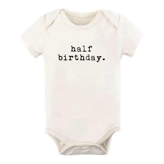Half Birthday Organic Bodysuit by Tenth & Pine