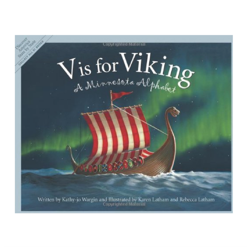 V is for Viking: A Minnesota Alphabet - Hardcover Books Sleeping Bear Press   