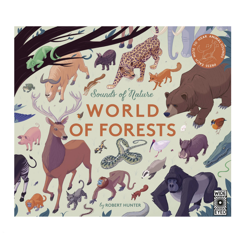 Sounds of Nature: World of Forests - Hardcover Books Quarto   
