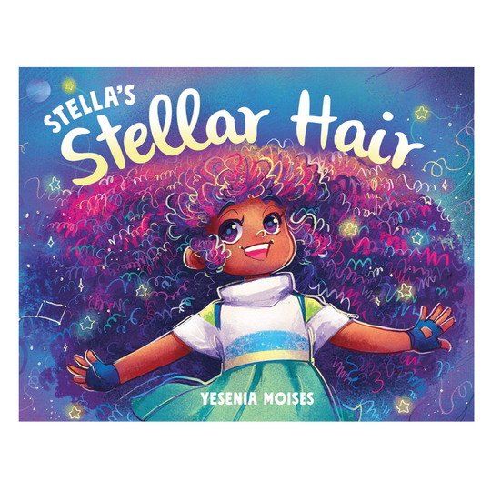 Stella's Stellar Hair - Hardcover