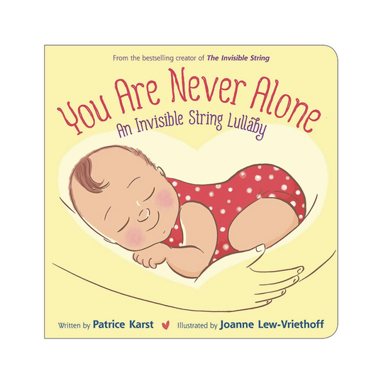 You Are Never Alone - Board Book