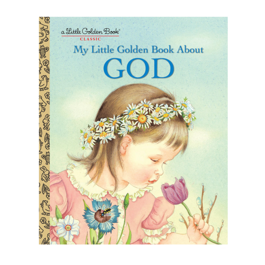 My Little Golden Book About God - Little Golden Book