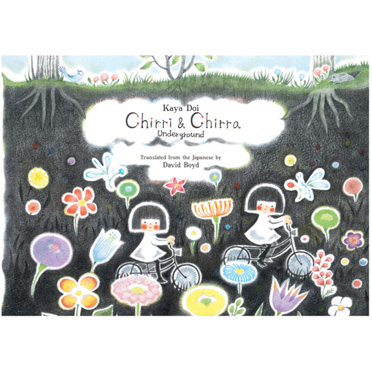 Chirri & Chirra, Underground - Hardcover