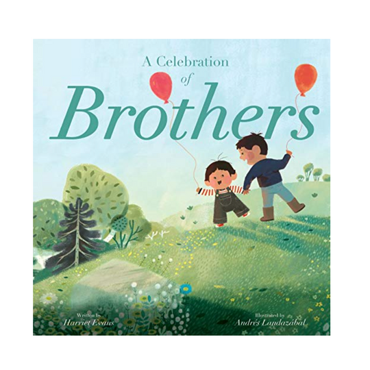 A Celebration of Brothers - Hardcover