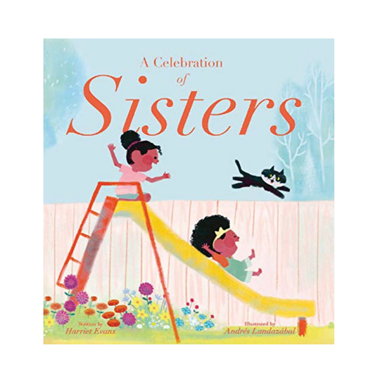 A Celebration of Sisters - Hardcover