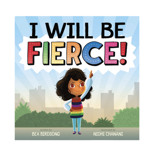I Will Be Fierce - Hardcover