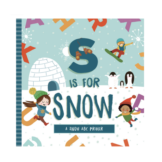 S is for Snow - Board Book