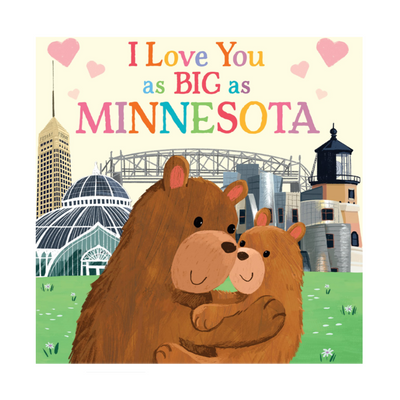 I Love You as Big as Minnesota - Board Book Books Sourcebooks   