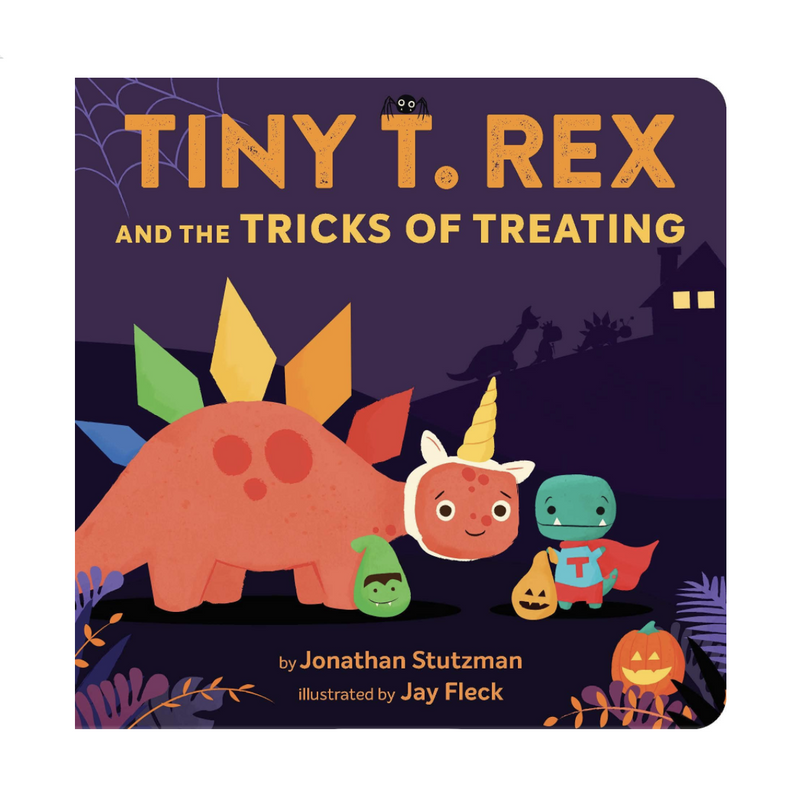 Tiny T. Rex and the Tricks of Treating - Board Book Books Chronicle Books   