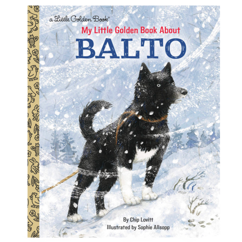 My Little Golden Book About Balto Books Random House   