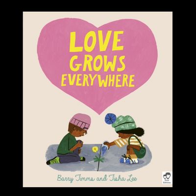 Love Grows Everywhere - Hardcover Books Quarto   