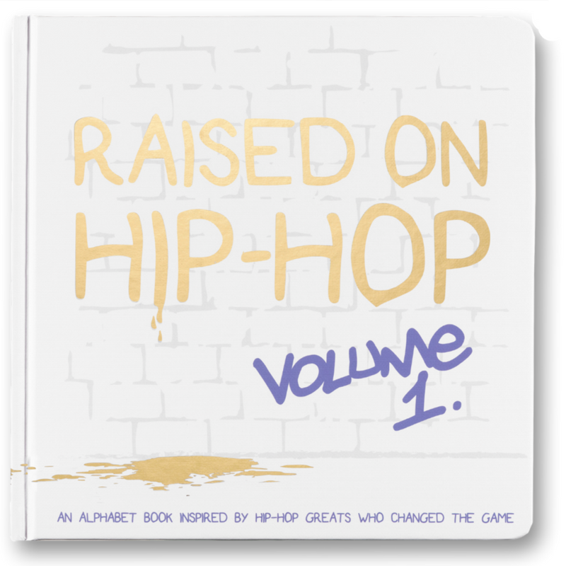 Raised on Hip-Hop Volume 1 - Hardcover Books The Little Homie   