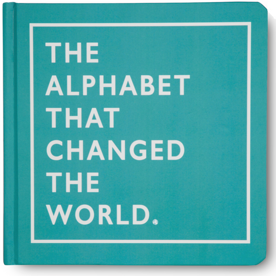 The Alphabet that Changed the World - Hardcover