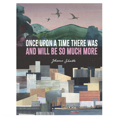 Once Upon a Time There Was and Will Be So Much More - Hardcover Books Penguin Random House   