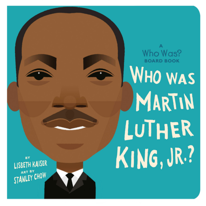 Who Was Martin Luther King, Jr.? - Board Book Books Penguin Random House   