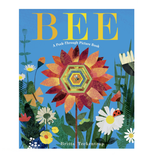 Bee: A Peek-Through Picture Book - Hardcover