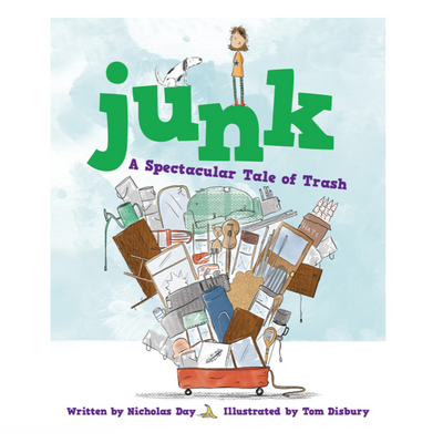 Junk: A Spectacular Tale of Trash - Hardcover Books Sleeping Bear Press   