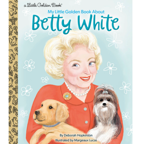 My Little Golden Book About Betty White