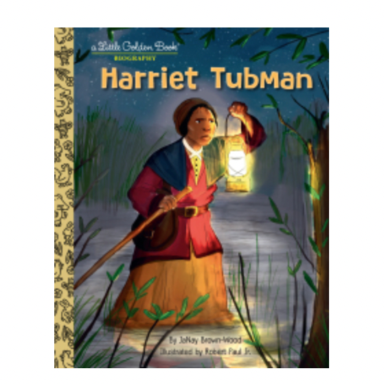 Harriet Tubman: A Little Golden Book Biography