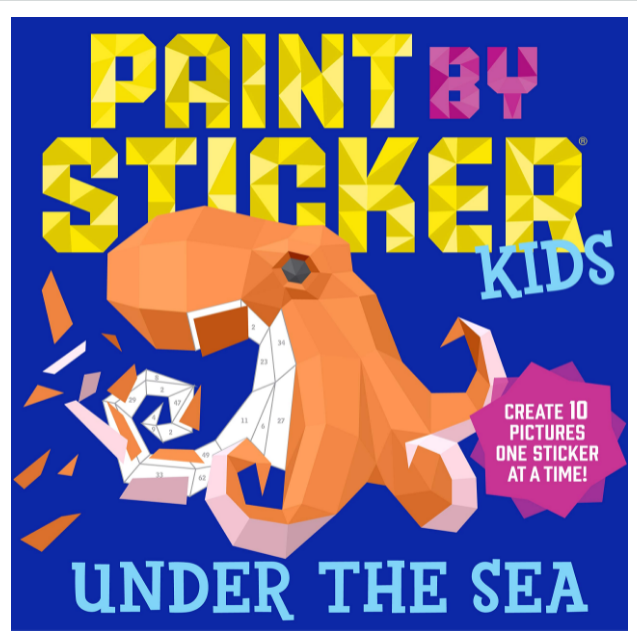 Paint by Sticker Kids: Under the Sea Books Workman Publishing   