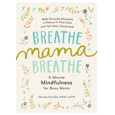 Breathe, Mama, Breathe - Paperback Books Workman Publishing   