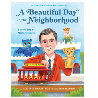A Beautiful Day in the Neighborhood: The Poetry of Mister Rogers - Hardcover Books Penguin Random House   