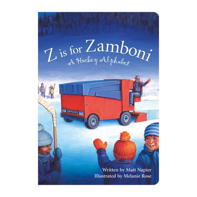 Z is for Zamboni: A Hockey Alphabet - Board Book Books Sleeping Bear Press   