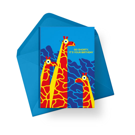 Go Shorty Giraffe Birthday Card by Alphablots