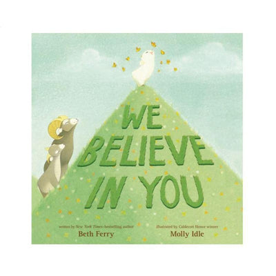 We Believe in You - Hardcover Books Macmillan   