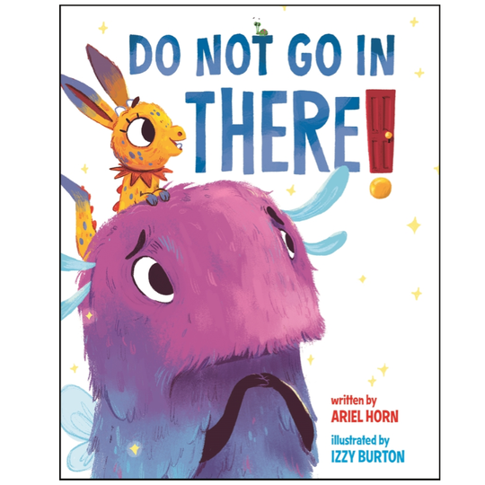 Do Not Go in There - Hardcover