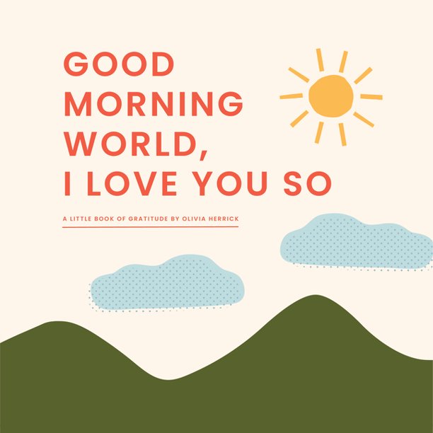 Good Morning, World - I Love You So - Board Book Books Workman Publishing   
