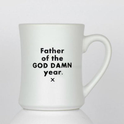 Father of the God Damn Year - Ceramic Mug 15 oz Nursing + Feeding Meriwether   