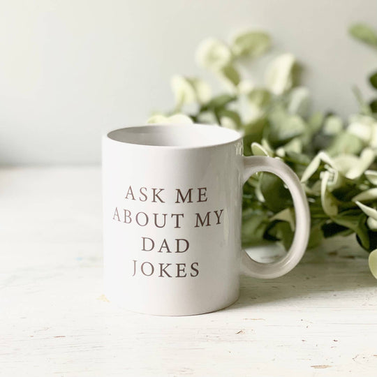 Ask Me About My Dad Jokes Mug by My Country Story