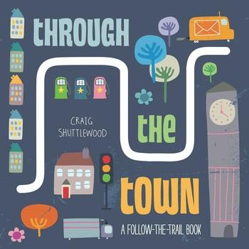 Through the Town: A Follow-the-Trail Book Books Simon + Schuster   