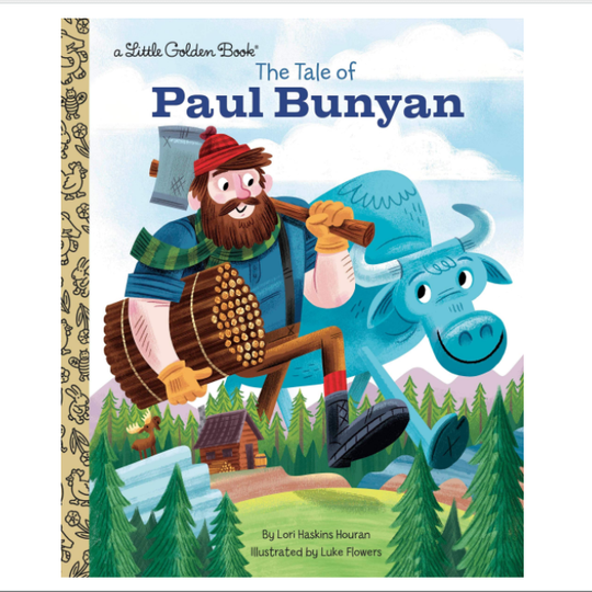 The Tale of Paul Bunyan - Little Golden Book
